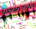 German Music Represents Sound Tracks And Deutsche Stock Photo