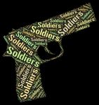 Soldiers Word Represents Comrade In Arms And Gis Stock Photo