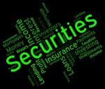 Securities Word Shows In Debt And Bond Stock Photo