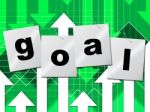 Goal Goals Represents Inspiration Objective And Aspire Stock Photo
