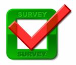 Survey Tick Indicates Confirmed Mark And Surveying Stock Photo