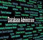 Database Administrator Means Words Work And Hire Stock Photo