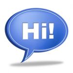 Hi Speech Bubble Represents How Are You And Chat Stock Photo