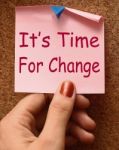 Its Time For Change Note Means Revise Reset Or Transform Stock Photo