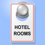 Hotel Rooms Sign Means Place To Stay And Accommodation Stock Photo