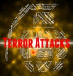 Terror Attacks Shows Terrorist Incidents And Fighters Stock Photo