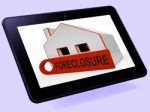 Foreclosure House Tablet Shows Repayments Stopped And Repossessi Stock Photo