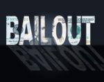 Bailout Dollars Means United States And Bailing Stock Photo