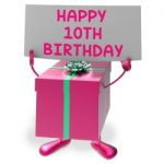 Happy 10th Birthday Sign And Gift Show Tenth Party Stock Photo