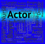 Actor Job Shows Cast Member And Jobs Stock Photo