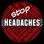 Stop Headaches Means Warning Sign And Control Stock Photo