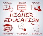 Higher Education Indicates Tertiary School And College Stock Photo