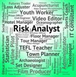 Risk Analyst Represents Analysers Position And Analysts Stock Photo