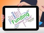 Funding Word Means Money Funds And Text Stock Photo