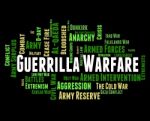 Guerrilla Warfare Shows Resistance Fighter And Clashes Stock Photo
