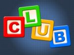 Club Kids Blocks Means Join Membership And Clubs Stock Photo