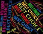 Best Choice Shows Perfect Ideal And Optimal Stock Photo