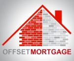 Offset Mortgage Indicates Home Loan And Offsetting Stock Photo
