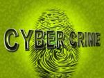 Cyber Crime Indicates Spyware Malware And Hackers Stock Photo