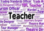 Teacher Job Meaning Word Position And Tutor Stock Photo