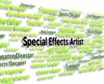 Special Effects Artist Indicates Arts Employee And Recruitment Stock Photo