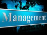Manage Management Means Administration Executive And Manager Stock Photo