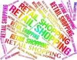 Retail Shopping Represents Commercial Activity And Commerce Stock Photo