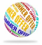 Summer Offer Means Hot Weather And Bargain Stock Photo