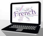 French Language Represents International Languages And Wordcloud Stock Photo