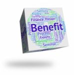 Benefit Word Shows Reward Benefits And Compensation Stock Photo