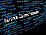 Insurance Claims Handler Indicates Recruitment Indemnity And Pol Stock Photo