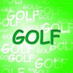 Golf Words Shows Recreation Golfer And Golfing Stock Photo