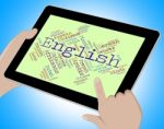 English Language Indicates Communication England And Foreign Stock Photo