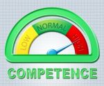 High Competence Means Expertness Competency And Higher Stock Photo