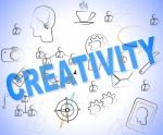 Creativity Word Shows Ideas Inventions And Creatives Stock Photo