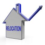 Relocation House Means Shifting And Change Of Residency Stock Photo