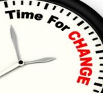 Time For Change Meaning Different Strategy Or Vary Stock Photo
