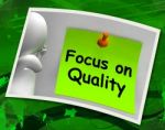 Focus On Quality Photo Shows Excellence And Satisfaction Guarant Stock Photo