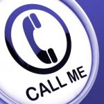 Call Me Button Shows Talk Or Chat Stock Photo