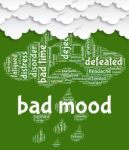 Bad Mood Represents Grief Stricken And Anger Stock Photo