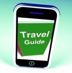 Travel Guide Phone Represents Advice On Traveling Stock Photo