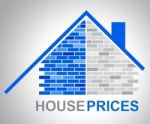 House Prices Represents Residential Charge And Estimates Stock Photo
