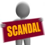 Scandal Sign Character Displays Publicized Incident Or Uncovered Stock Photo