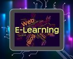 Elearning Word Means World Wide Web And College Stock Photo