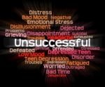 Unsuccessful Word Shows In Vain And Abortive Stock Photo