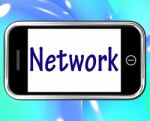 Network Smartphone Means Online Connections And Contacts Stock Photo