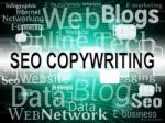 Seo Copywriting Represents Search Engines And Advert Stock Photo