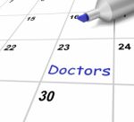 Doctors Calendar Means Medical Checkup And Health Advice Stock Photo