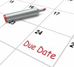 Due Date Calendar Shows Deadline For Submission Stock Photo