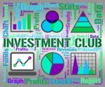 Investment Club Indicates Growth Join And Savings Stock Photo